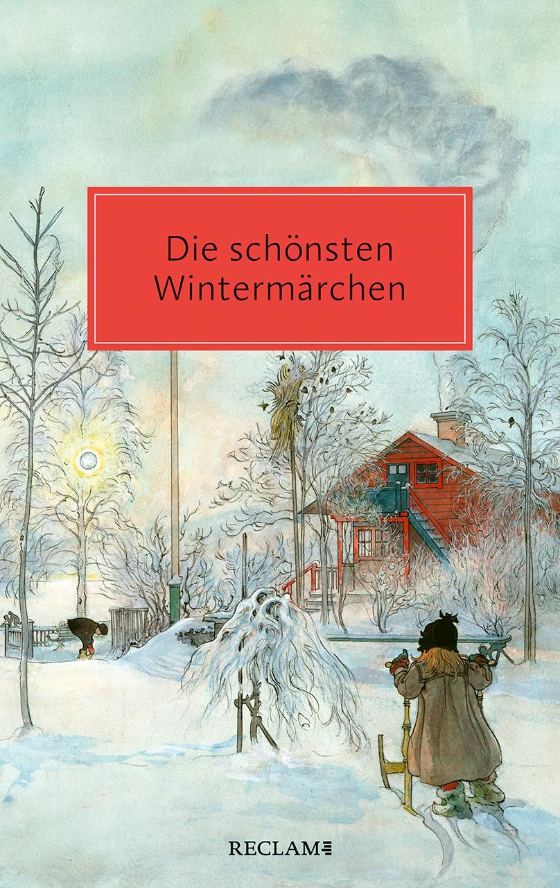 Cover: 9783150207567 | Die schönsten Wintermärchen | Taschenbuch | Reclam Taschenbuch | 2024