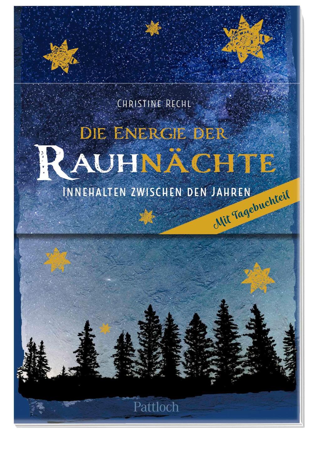 Cover: 9783629000989 | Die Energie der Rauhnächte | Innehalten zwischen den Jahren | Rechl