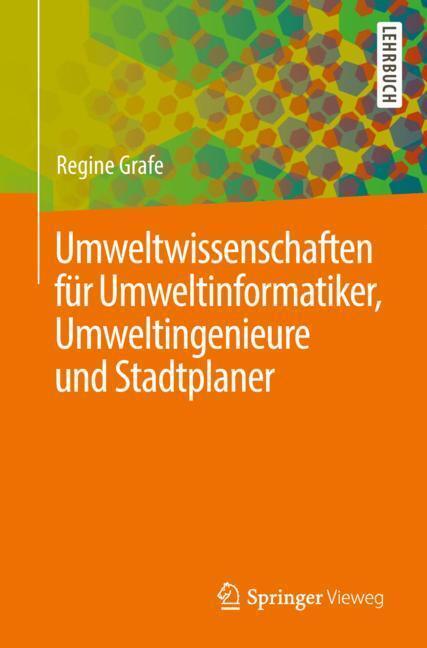 Cover: 9783662577462 | Umweltwissenschaften für Umweltinformatiker, Umweltingenieure und...