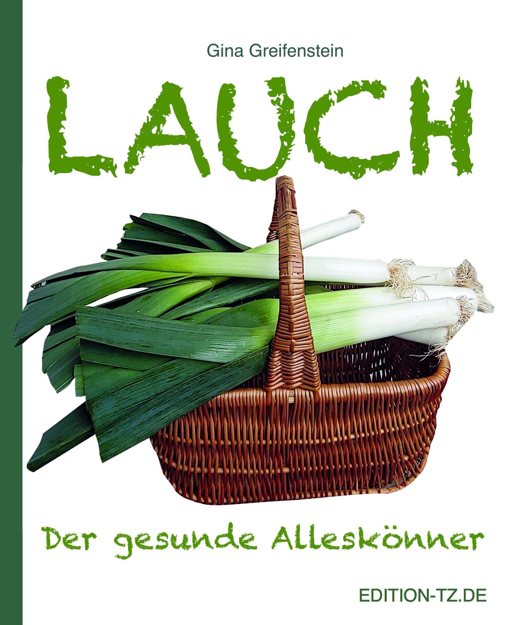 Cover: 9783960310617 | Lauch | Der gesunde Alleskönner | Gina Greifenstein | Taschenbuch