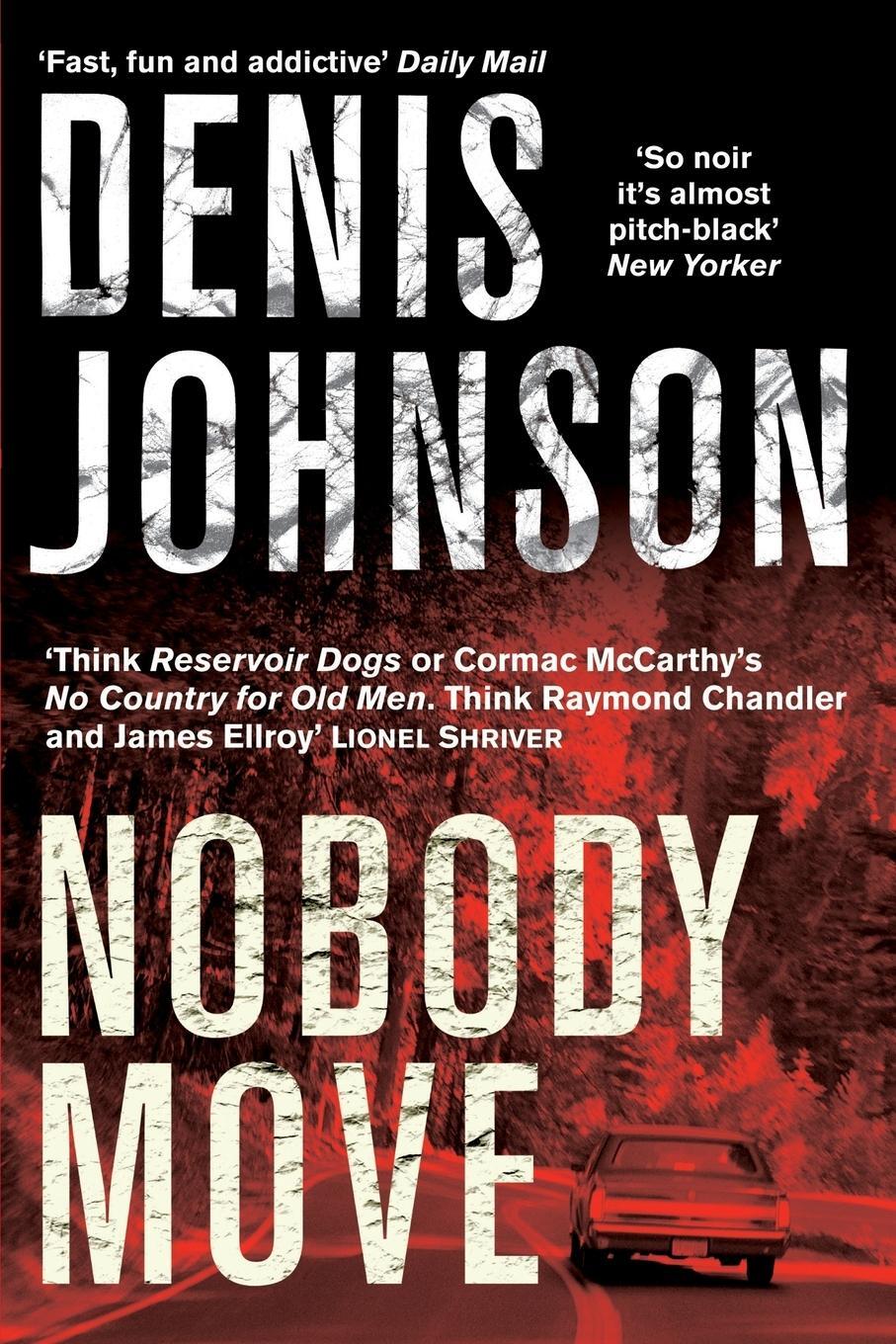 Cover: 9781447248286 | Nobody Move | Denis Johnson | Taschenbuch | Paperback | Englisch