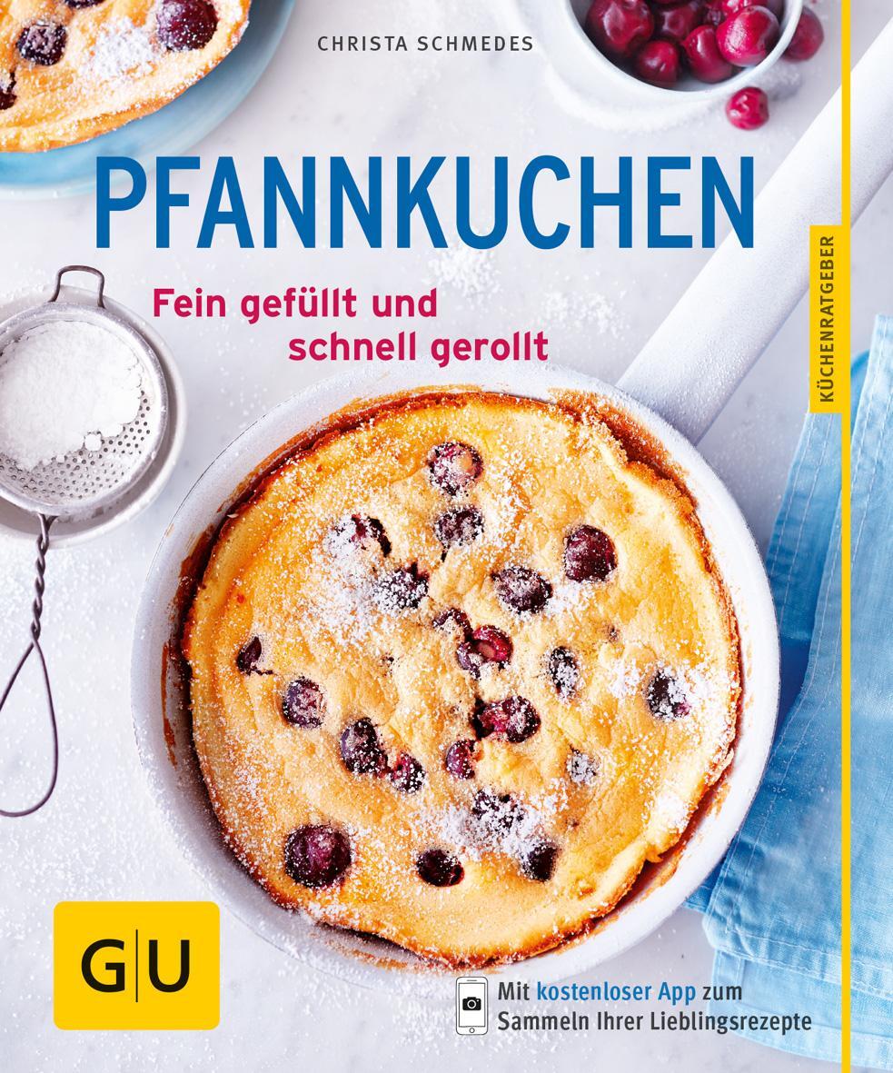 Cover: 9783833853333 | Pfannkuchen | Fein gefüllt und schnell gerollt | Christa Schmedes