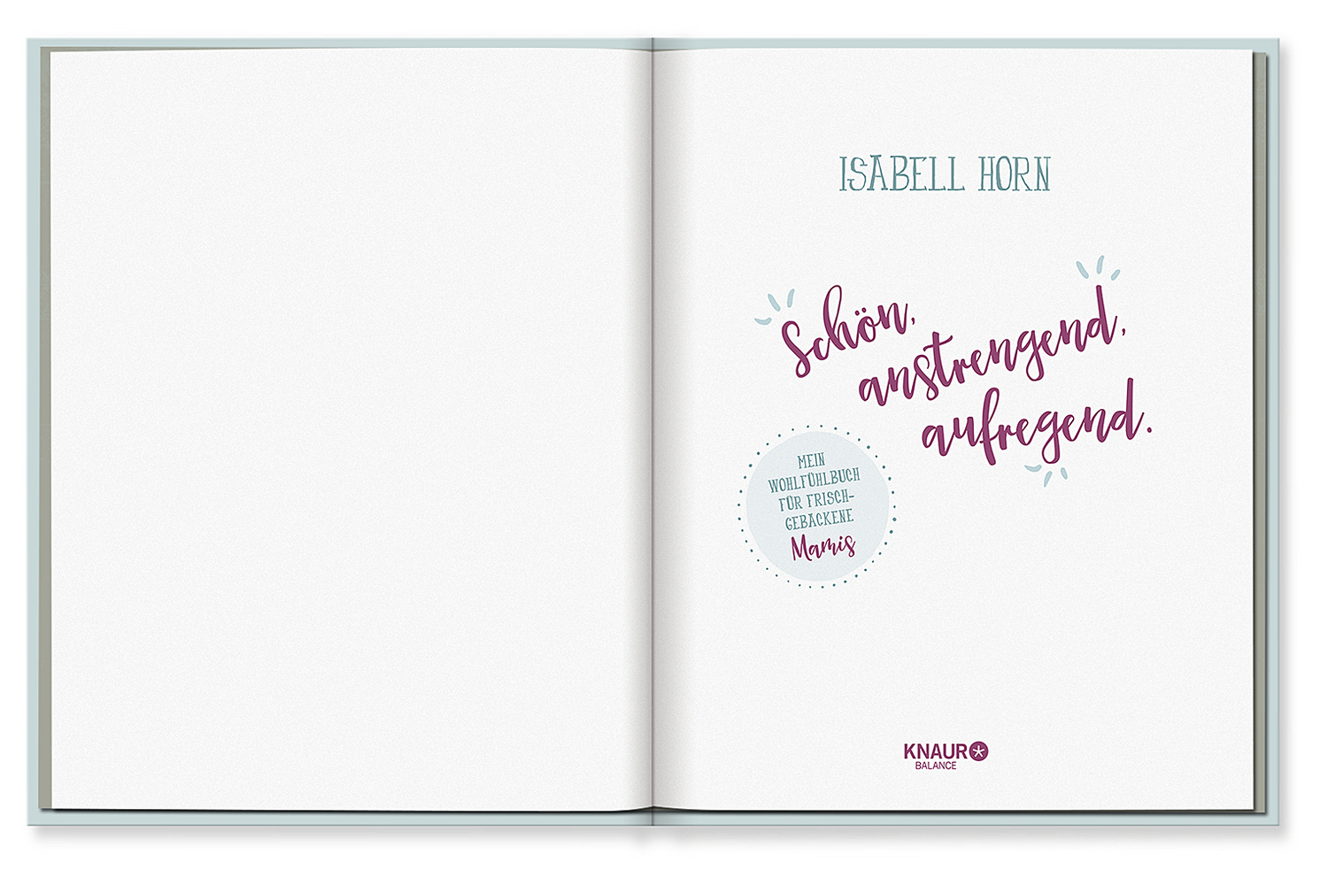 Bild: 9783426675755 | Schön. Anstrengend. Aufregend. | Isabell Horn | Taschenbuch | Deutsch