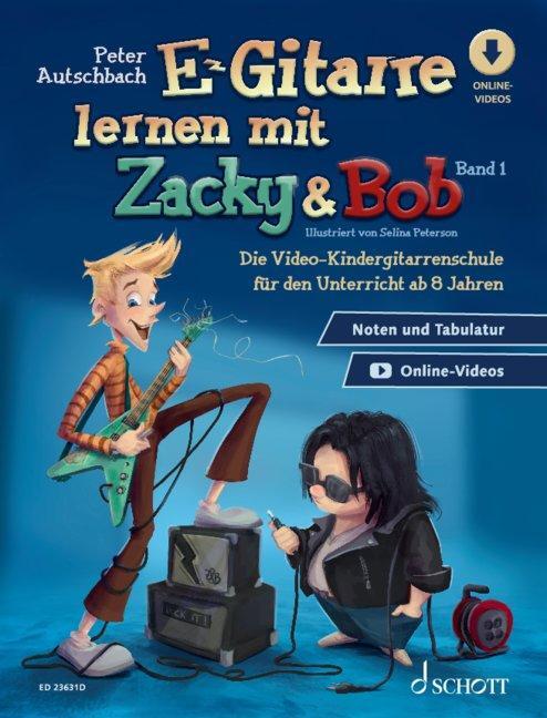 Cover: 9783795730994 | E-Gitarre lernen mit Zacky &amp; Bob - Band 1 | Peter Autschbach | 72 S.