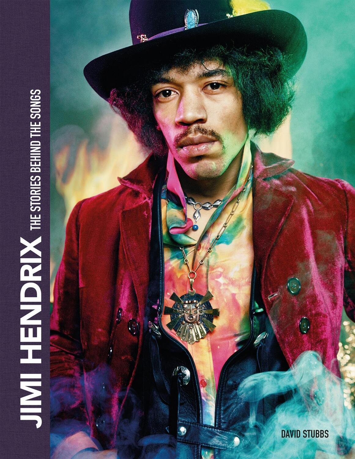 Cover: 9781787394346 | Jimi Hendrix | The Stories Behind the Songs | David Stubbs | Buch