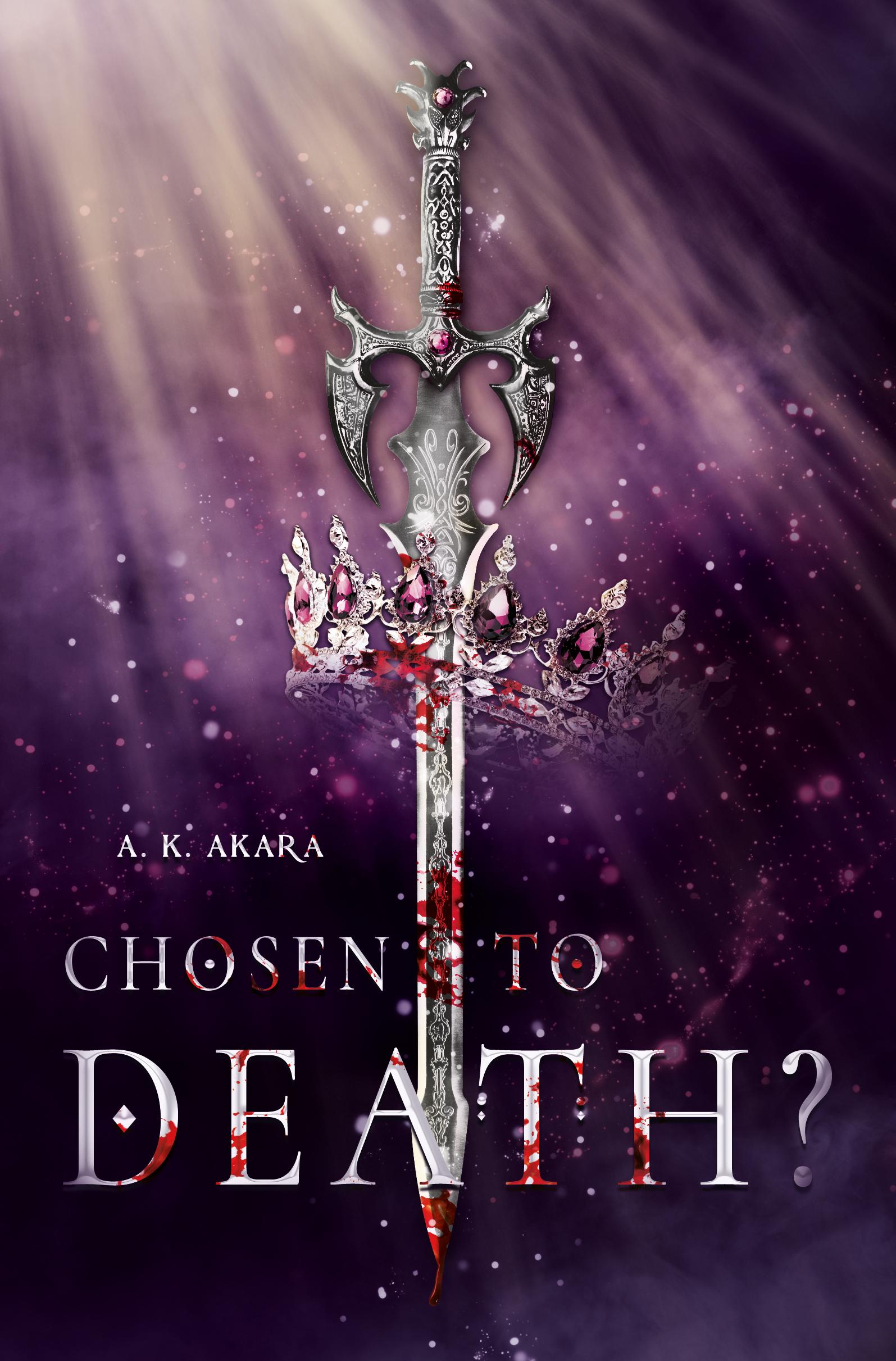 Cover: 9783989424531 | Chosen to death? - Band 1 | A. K. Akara | Taschenbuch | 380 S. | 2024