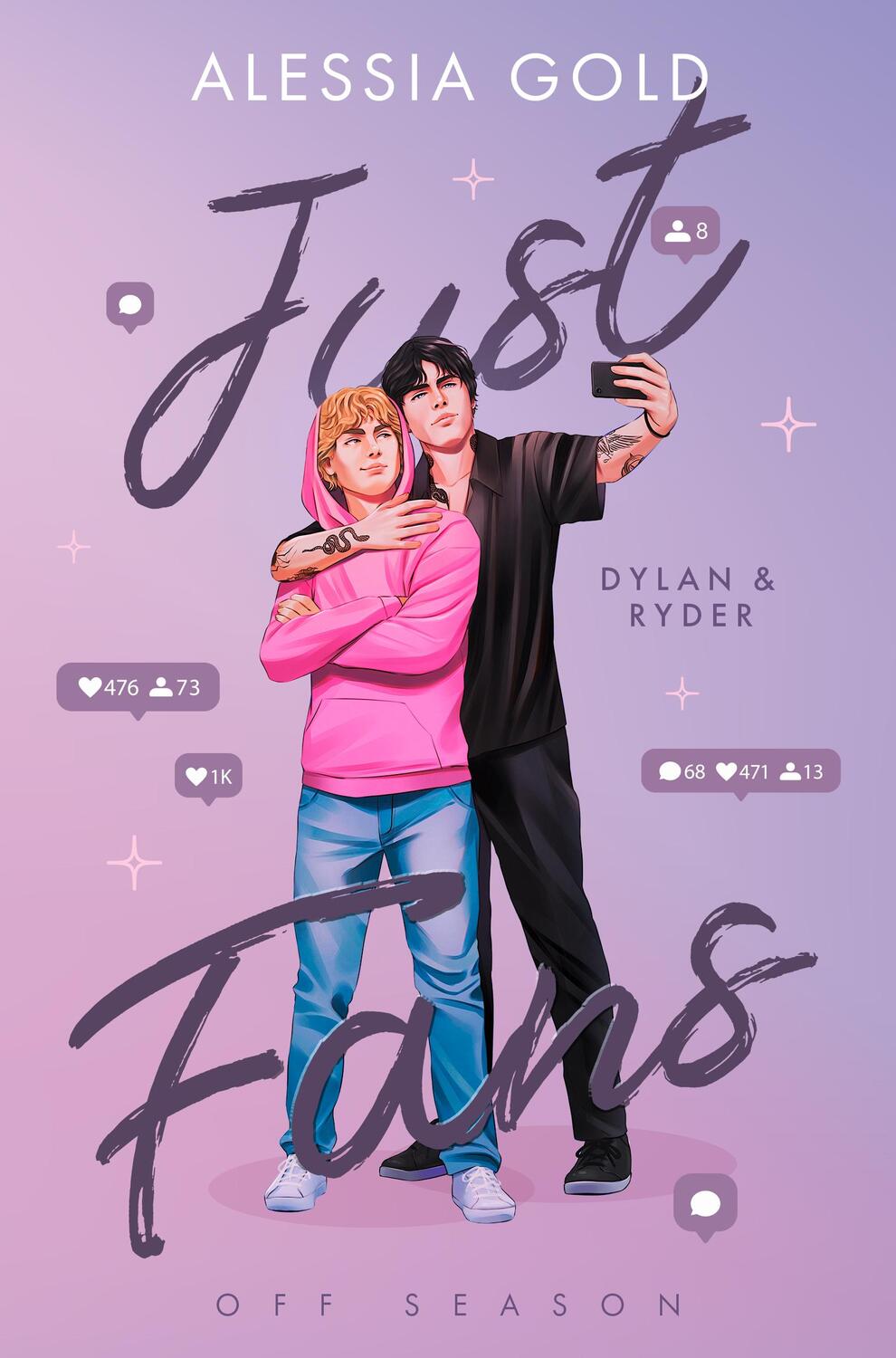 Cover: 9783989425767 | Just Fans | Dylan &amp; Ryder | Alessia Gold | Taschenbuch | 428 S. | 2024