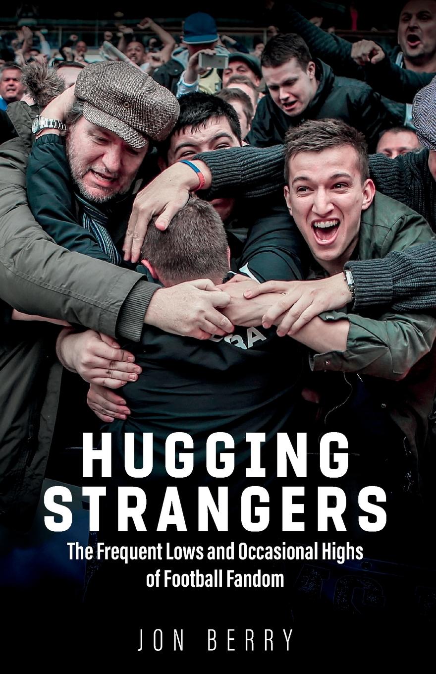 Cover: 9781785316654 | Hugging Strangers | Jon Berry | Taschenbuch | Kartoniert / Broschiert