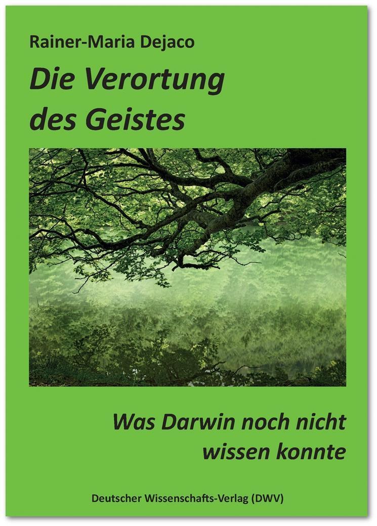 Cover: 9783868881271 | Die Verortung des Geistes | Was Darwin noch nicht wissen konnte | Buch