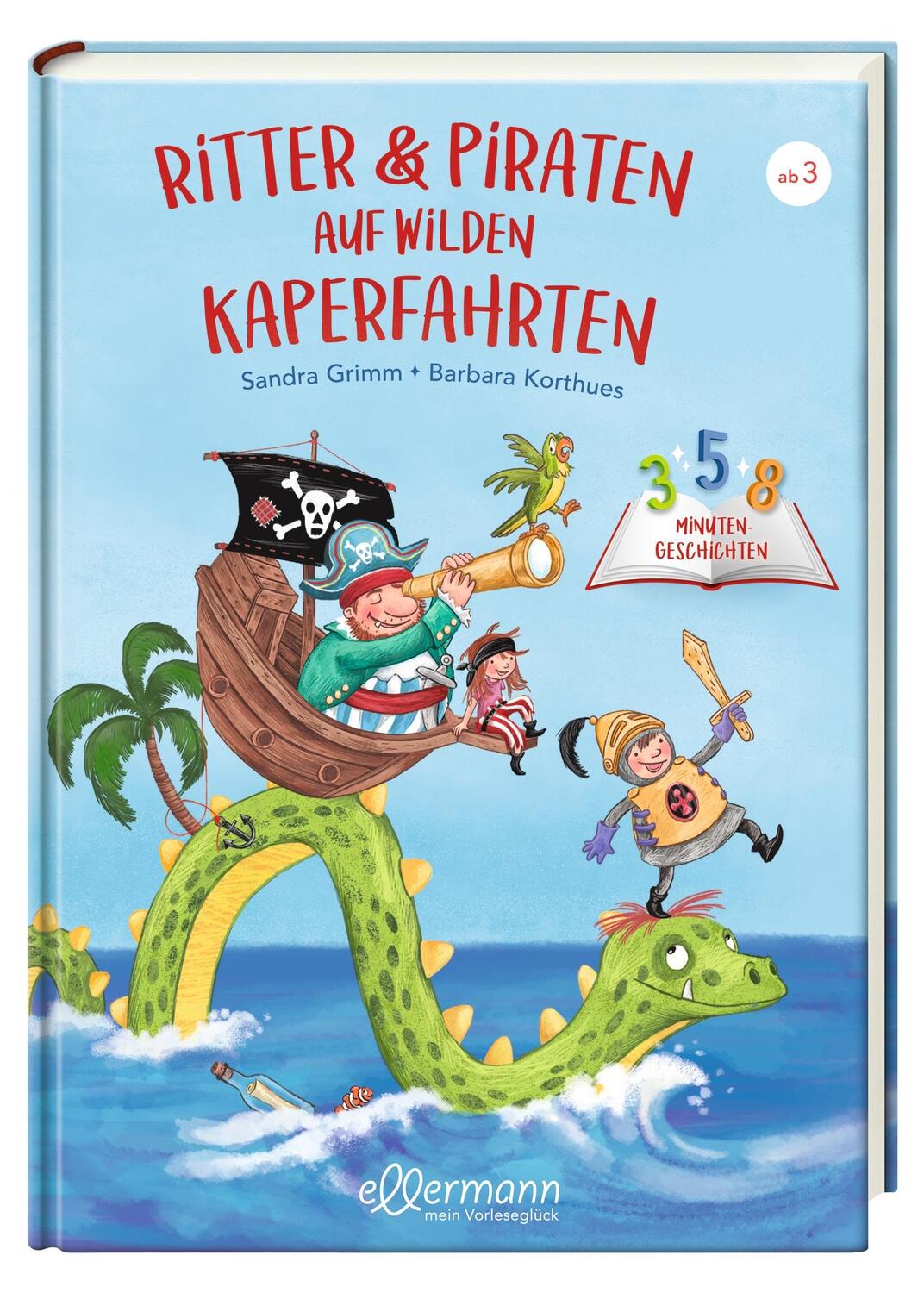 Bild: 9783751400220 | 3-5-8 Minutengeschichten. Ritter und Piraten auf wilden Kaperfahrten