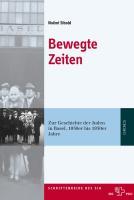 Cover: 9783034010023 | «Bewegte Zeiten» | Noemi Sibold | Buch | Gebunden | Deutsch | 2010