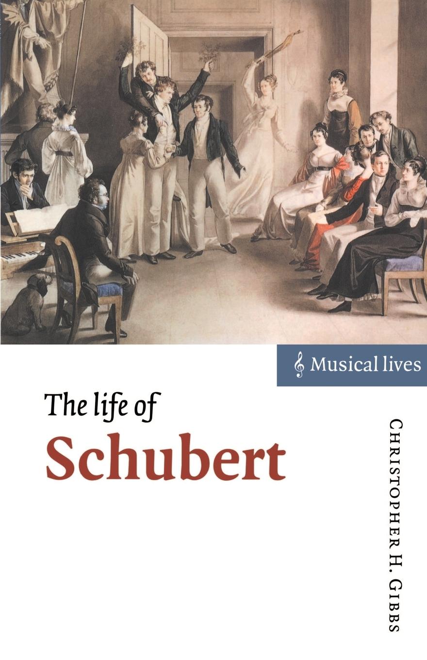 Cover: 9780521595124 | The Life of Schubert | Christopher Howard Gibbs | Taschenbuch | Buch