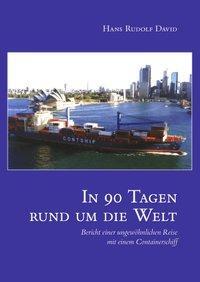 Cover: 9783034401081 | In neunzig Tagen um die Welt | Hans Rudolf David | Taschenbuch | 92 S.