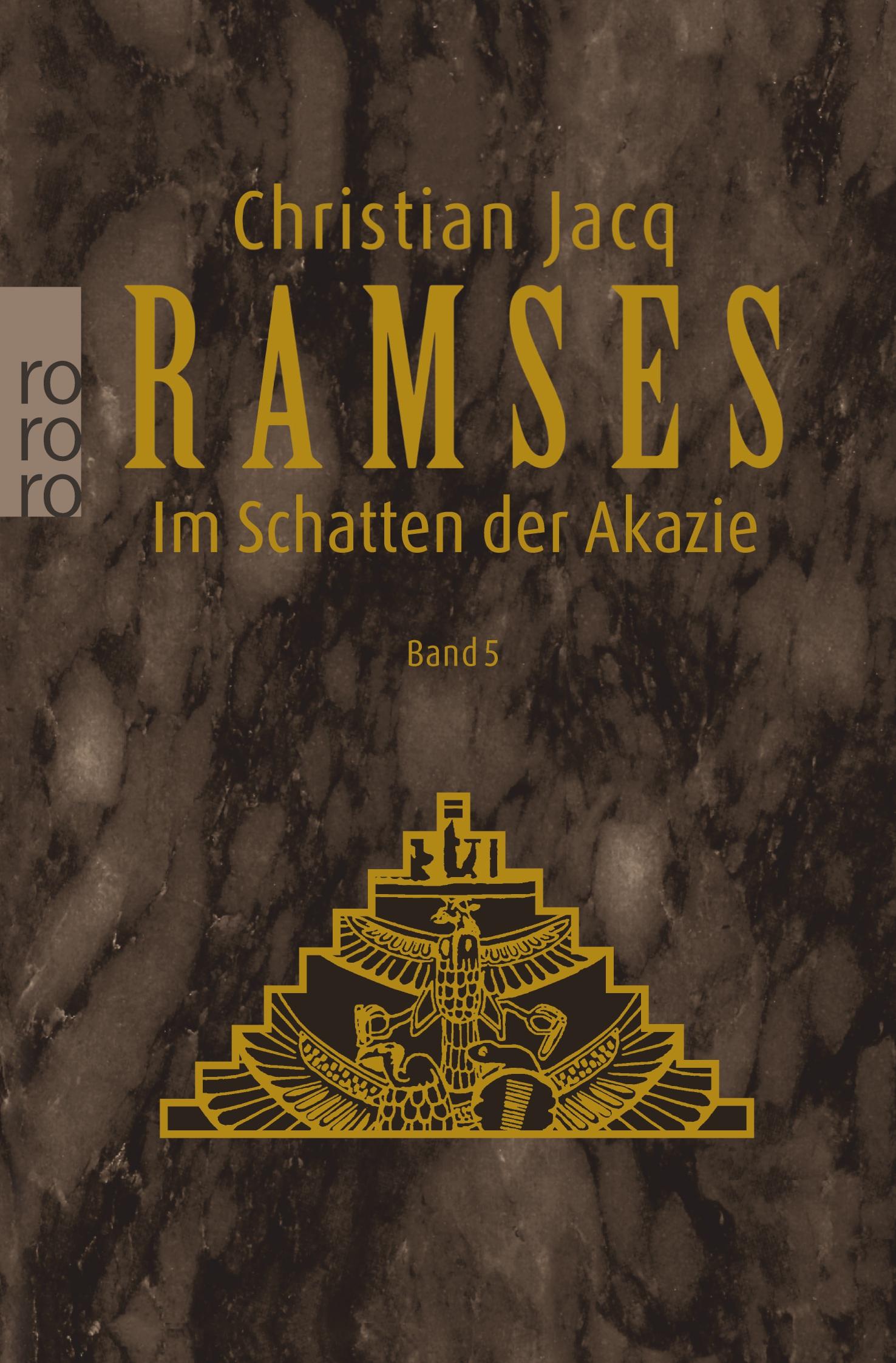 Cover: 9783499224751 | Ramses: Im Schatten der Akazie | Christian Jacq | Taschenbuch | 448 S.