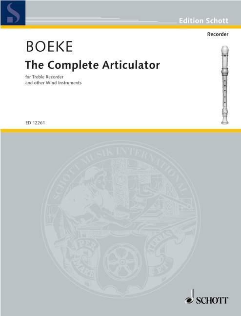 Cover: 9790220114496 | Complete Articulator | Kees Boeke | Buch | 1987 | Schott Music London