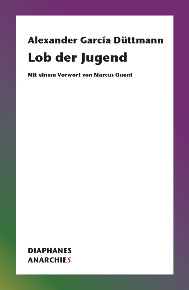 Cover: 9783035803891 | Lob der Jugend | Alexander García Düttmann | Taschenbuch | 190 S.