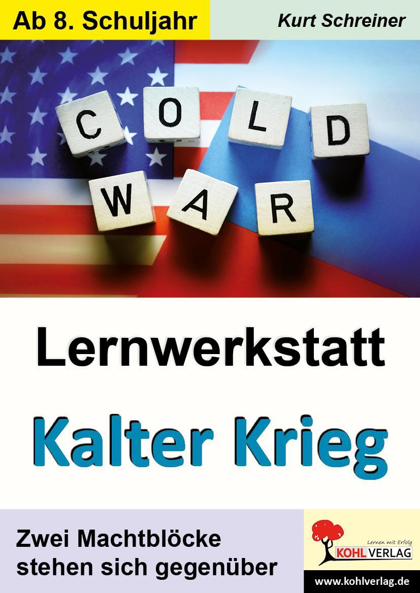 Cover: 9783960403579 | Lernwerkstatt Kalter Krieg | Zwei Machtblöcke stehen sich gegenüber