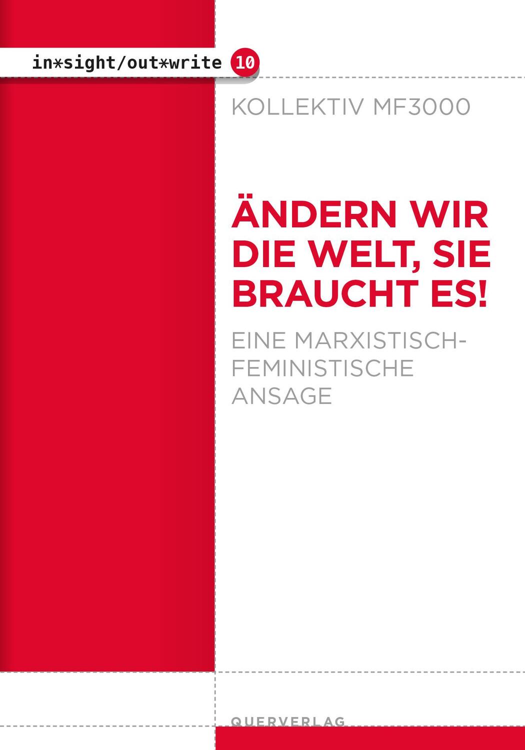 Cover: 9783896563286 | Ändern wir die Welt, sie braucht es! | MF | Taschenbuch | Deutsch