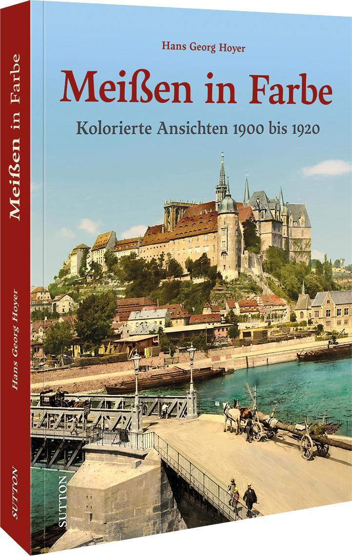 Cover: 9783963035494 | Meißen in Farbe | Hans Georg Hoyer | Buch | 96 S. | Deutsch | 2025