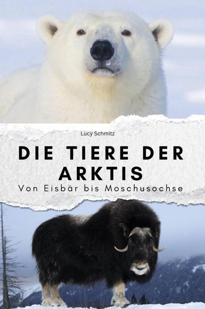 Cover: 9783759100207 | Die Tiere der Arktis - Das perfekte Geschenk für Männer und Frauen...