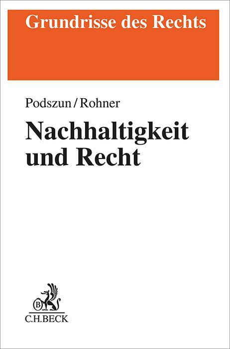 Cover: 9783406794223 | Nachhaltigkeit und Recht | Rupprecht Podszun (u. a.) | Taschenbuch