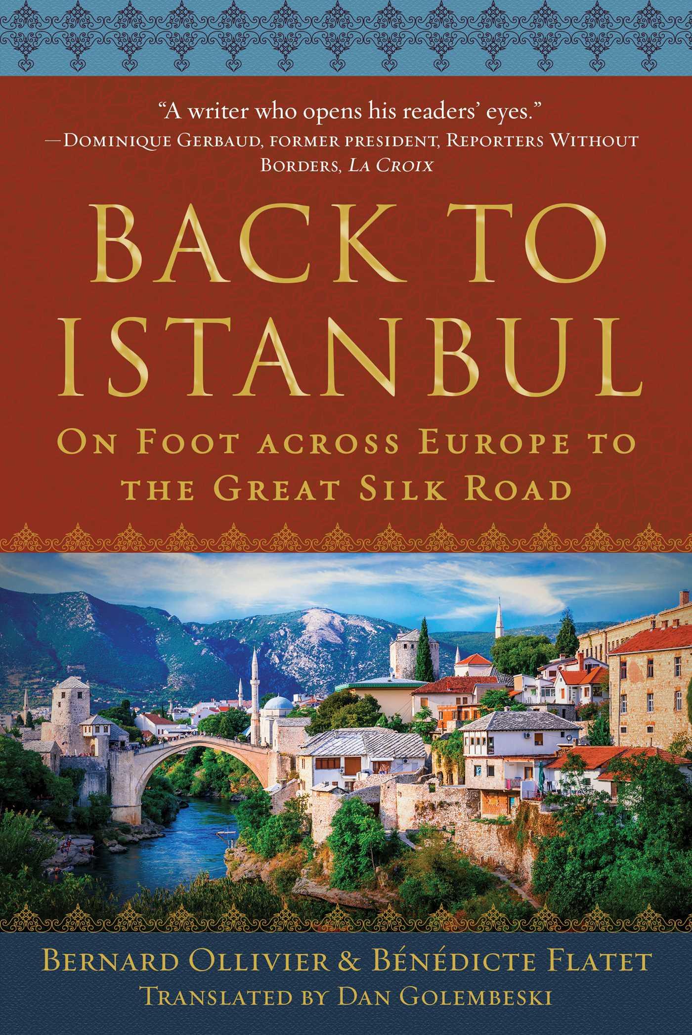 Bild: 9781510776821 | Back to Istanbul | On Foot across Europe to the Great Silk Road | Buch