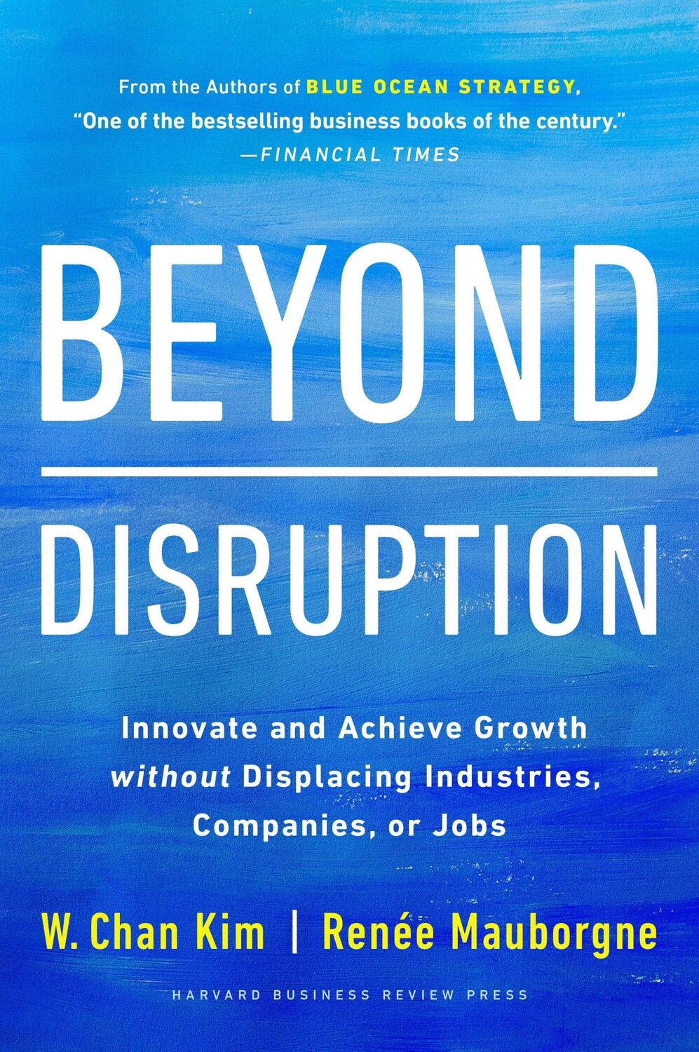 Cover: 9781647821326 | Beyond Disruption | W. Chan Kim (u. a.) | Buch | 240 S. | Englisch