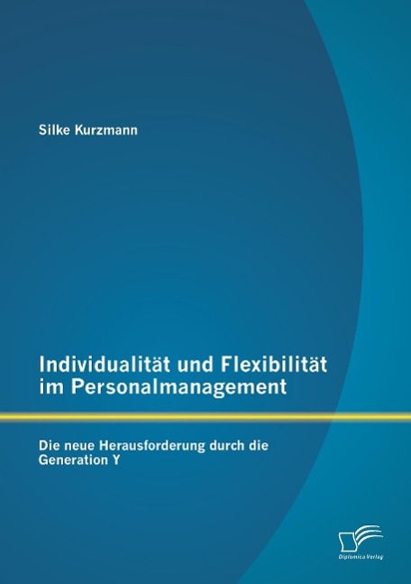 Cover: 9783958508880 | Individualität und Flexibilität im Personalmanagement: Die neue...