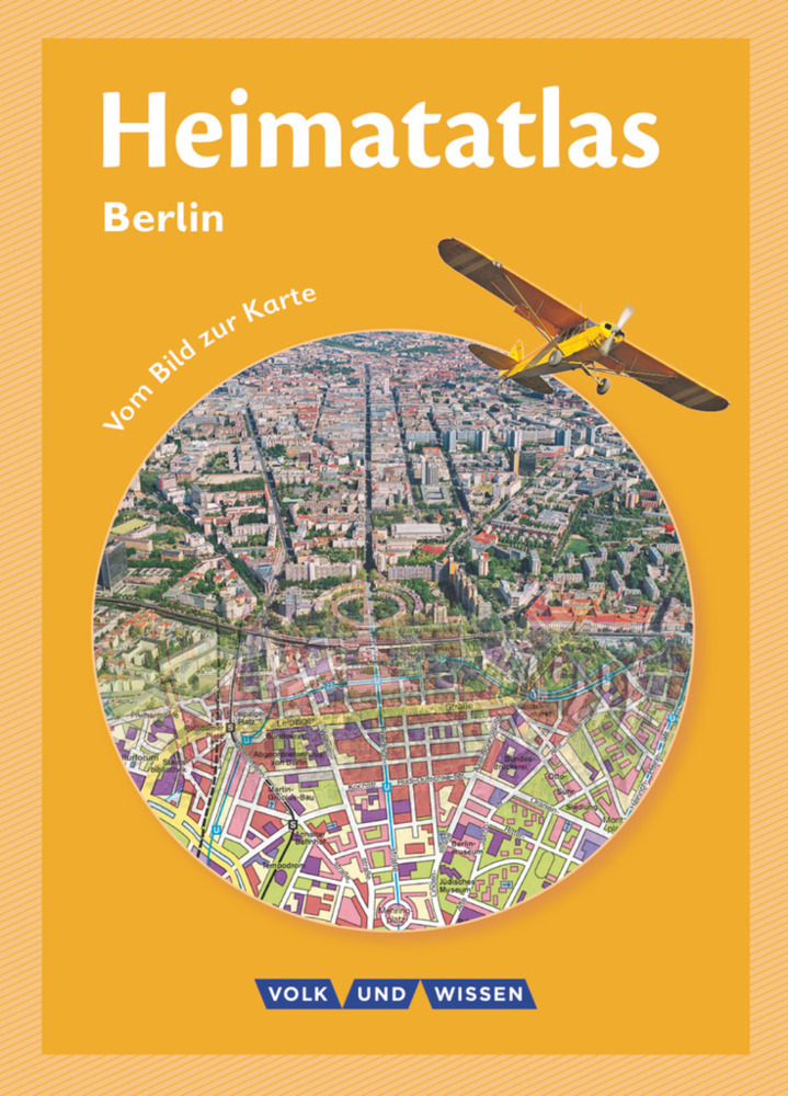 Cover: 9783060647583 | Heimatatlas für die Grundschule - Vom Bild zur Karte - Berlin | Atlas