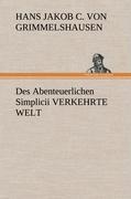 Cover: 9783847250265 | Des Abenteuerlichen Simplicii VERKEHRTE WELT | Grimmelshausen | Buch