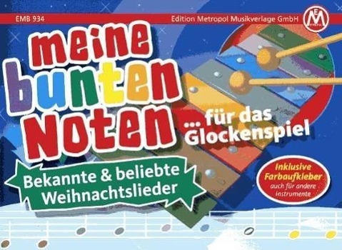 Cover: 9795016300664 | Meine bunten Noten für das Glockenspiel | Claudia Saxinger | Broschüre