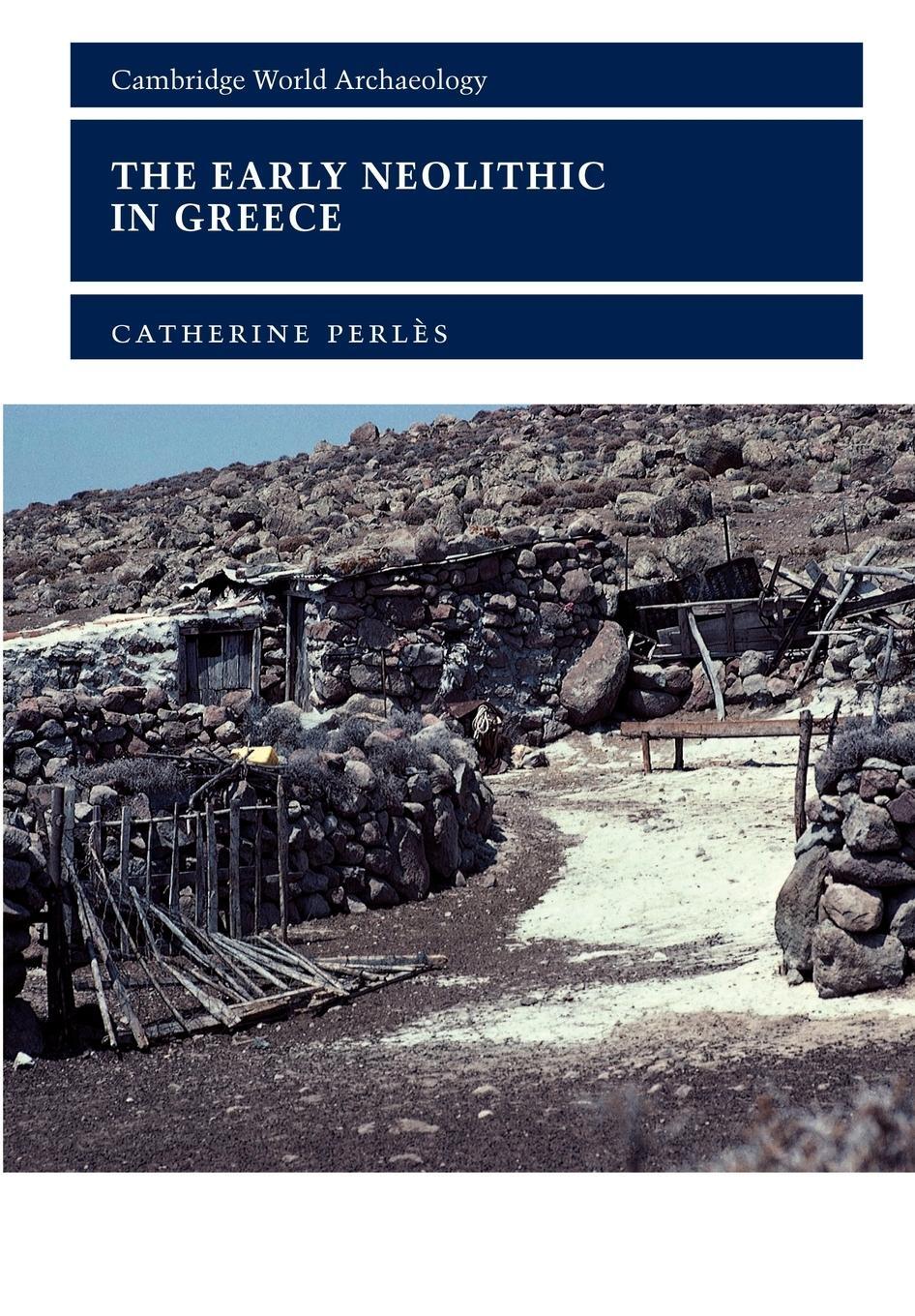 Cover: 9780521000277 | The Early Neolithic in Greece | Catherine Perles (u. a.) | Taschenbuch