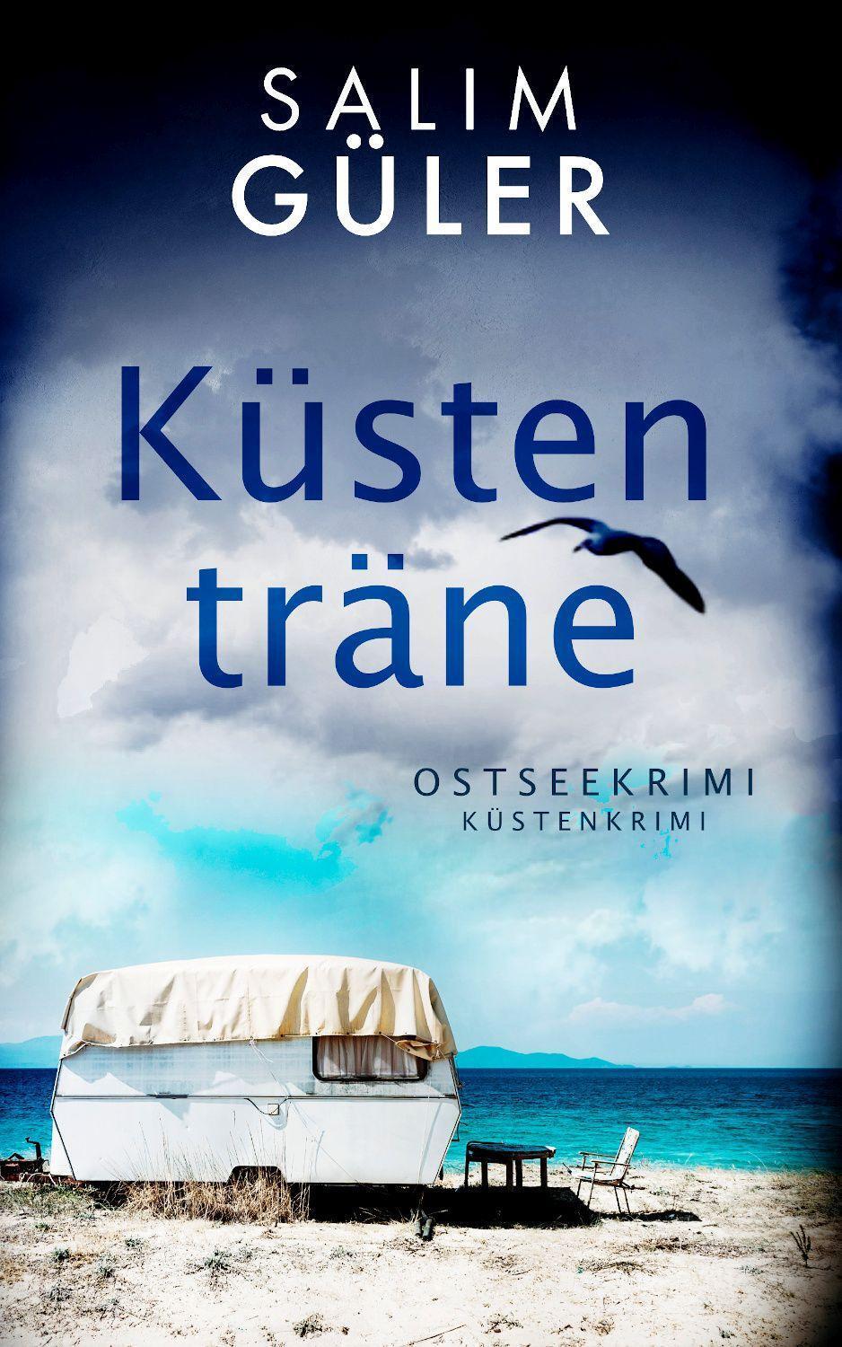 Cover: 9783963572999 | Küstenträne | Ostseekrimi | Salim Güler | Taschenbuch | Deutsch | 2022