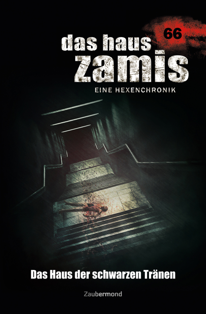 Cover: 9783954262663 | Das Haus Zamis 66 - Das Haus der schwarzen Tränen | Logan Dee (u. a.)