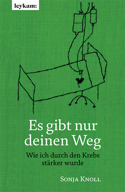 Cover: 9783701181698 | Es gibt nur deinen Weg | Wie ich durch den Krebs stärker wurde | Knoll