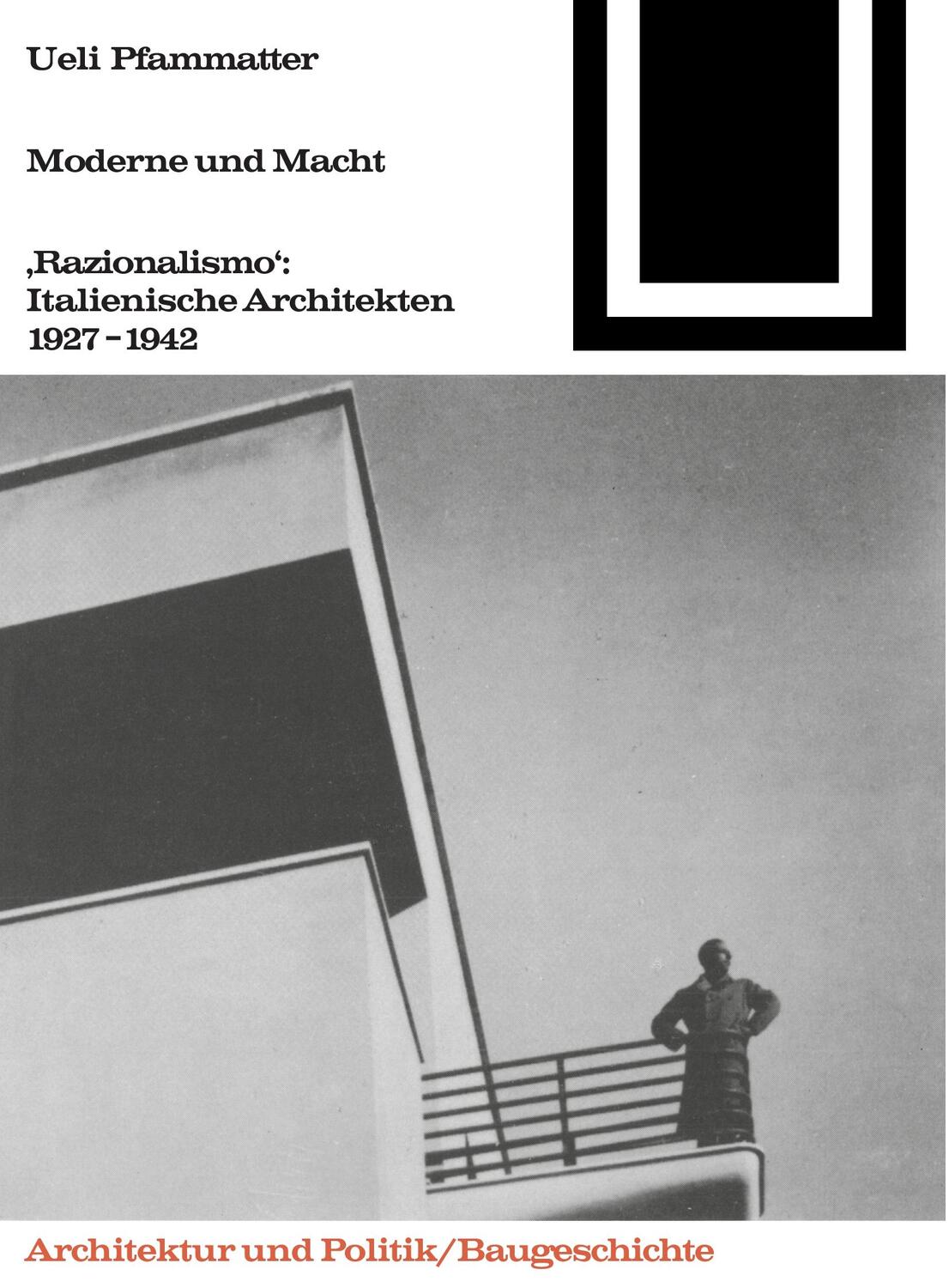 Cover: 9783764363697 | Moderne und Macht | "Razionalismo": Italienische Architekten 1927-1942