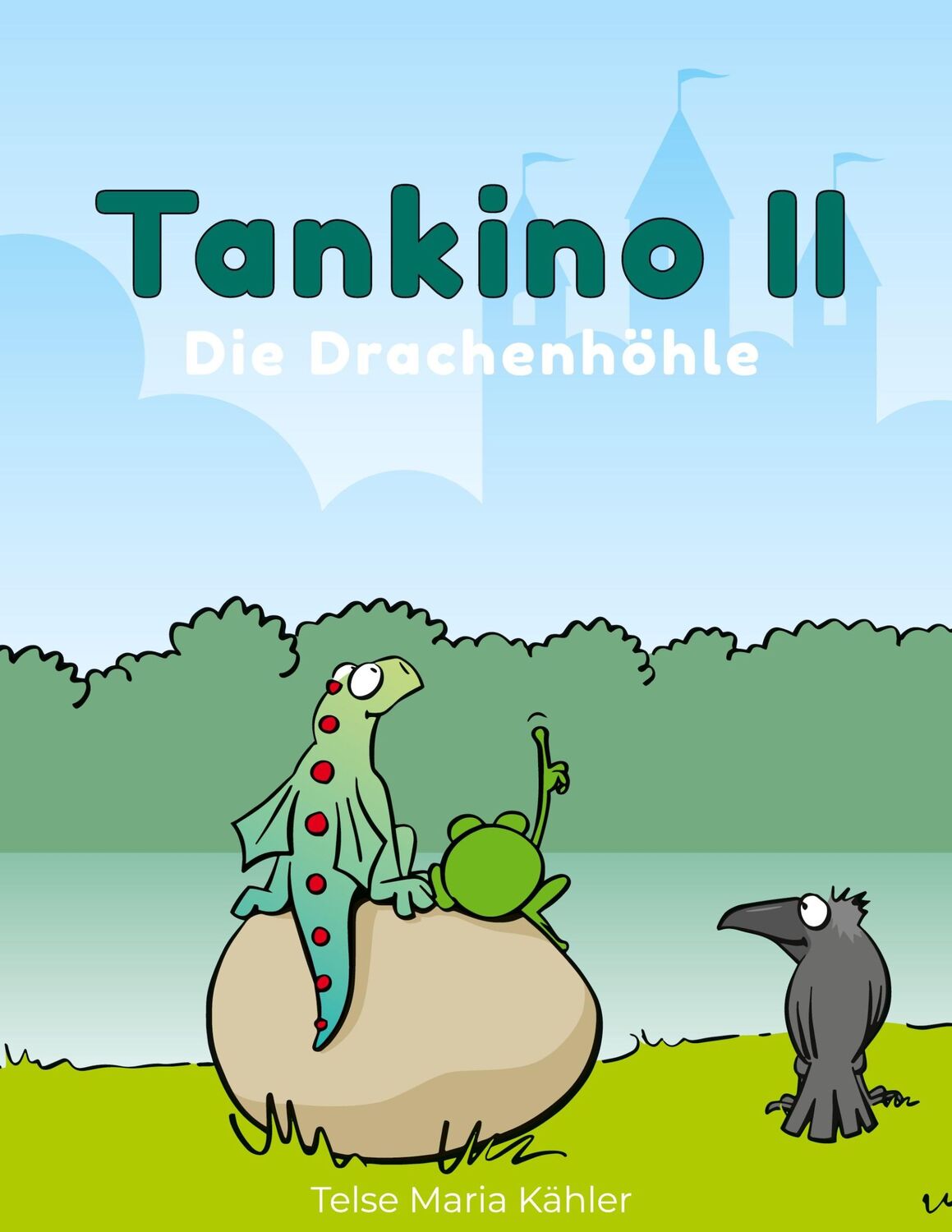 Cover: 9783751914246 | Tankino II | Die Drachenhöhle | Telse Maria Kähler | Buch | 64 S.