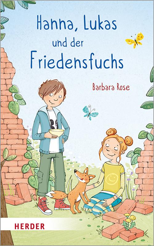 Cover: 9783451714801 | Hanna, Lukas und der Friedensfuchs | Barbara Rose | Buch | 134 S.