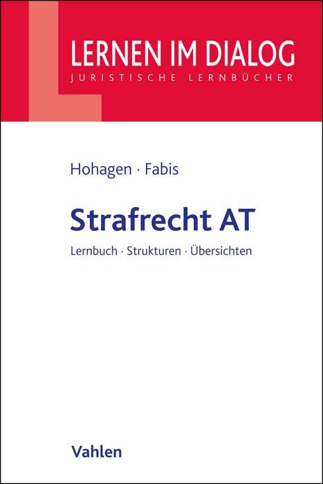 Cover: 9783800668786 | Strafrecht AT | Marc-Philipp Hohagen | Taschenbuch | Lernen im Dialog