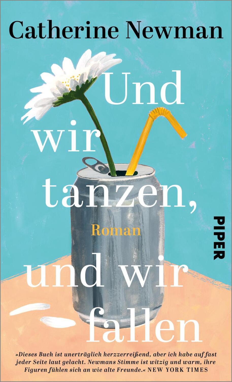 Cover: 9783492071635 | Und wir tanzen, und wir fallen | Catherine Newman | Buch | 320 S.