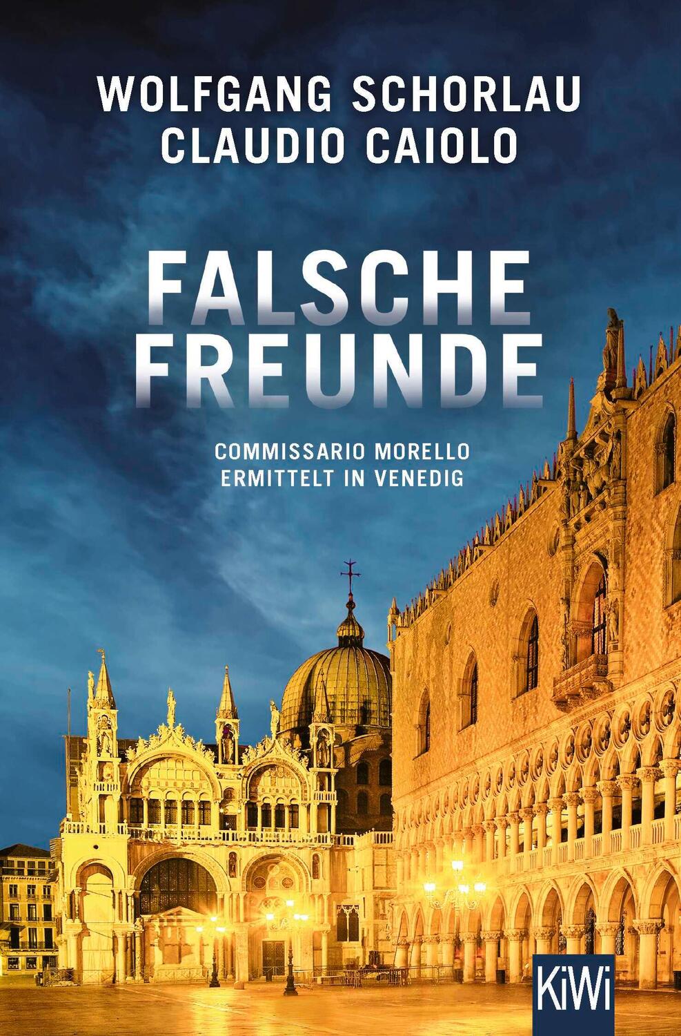 Cover: 9783462006278 | Falsche Freunde | Commissario Morello ermittelt in Venedig | Buch