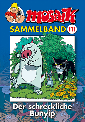 Cover: 9783864622052 | MOSAIK Sammelband. Bd.111 | Der schreckliche Bunyip. Hefte 441 bis 444