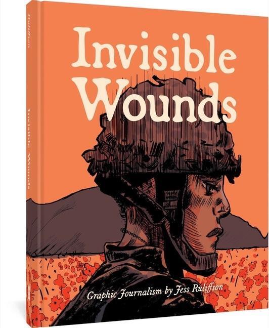 Cover: 9781683961901 | Invisible Wounds | Jess Ruliffson | Buch | Gebunden | Englisch | 2022