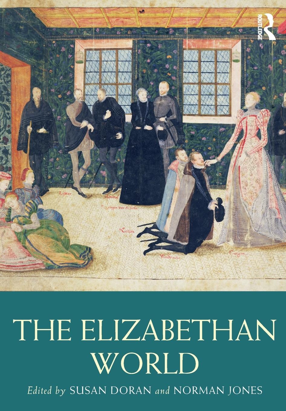 Cover: 9780415712972 | The Elizabethan World | Susan Doran (u. a.) | Taschenbuch | Englisch