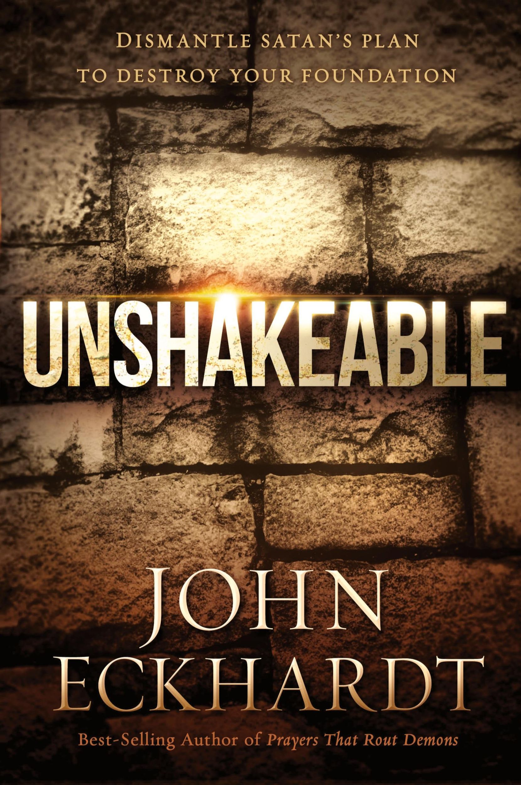 Cover: 9781629985947 | Unshakeable | Dismantle Satan's Plan to Destroy Your Foundation | Buch