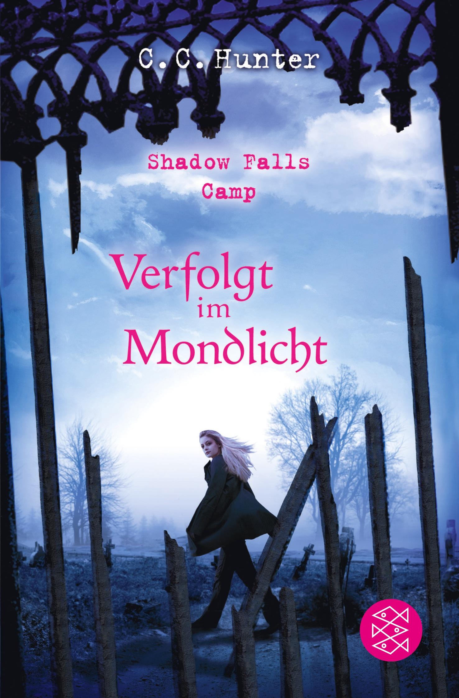 Cover: 9783596198146 | Shadow Falls Camp - Verfolgt im Mondlicht | C. C. Hunter | Taschenbuch