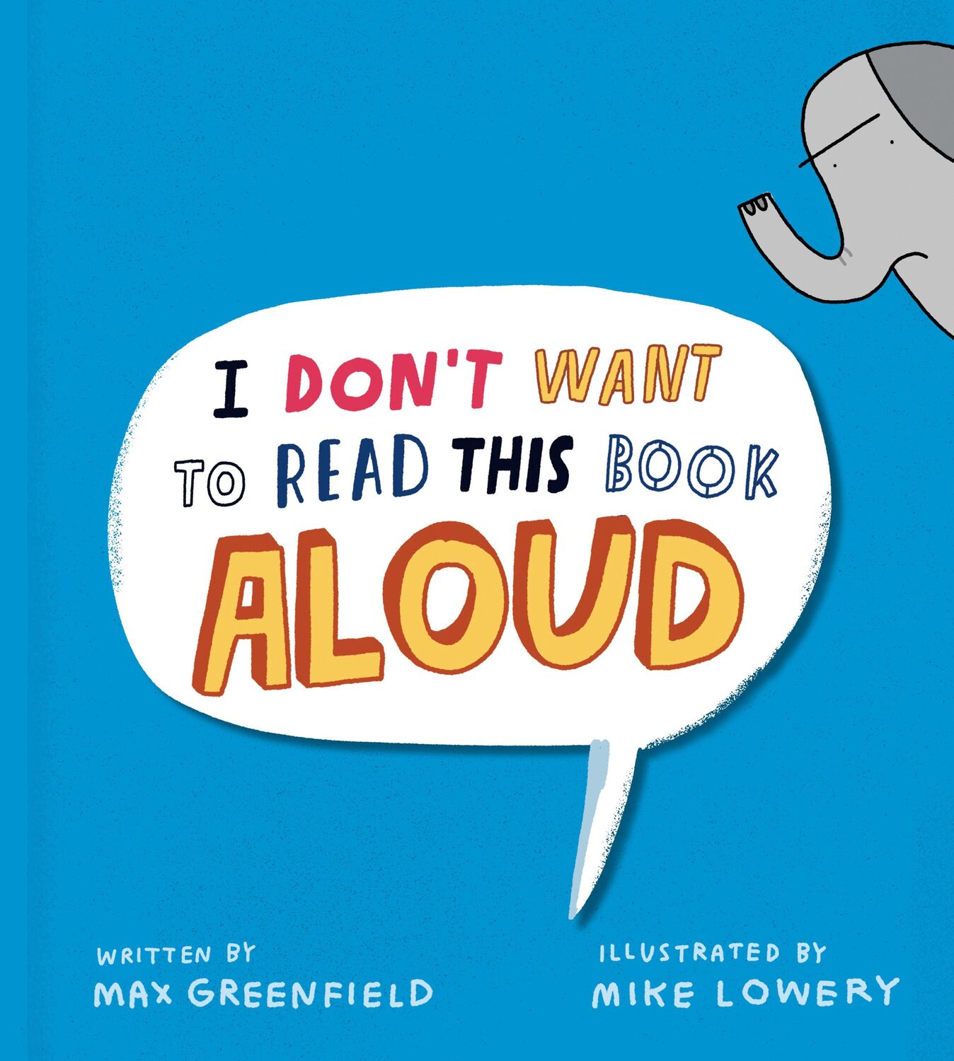 Cover: 9780593616581 | I Don't Want to Read This Book Aloud | Max Greenfield | Buch | 2023