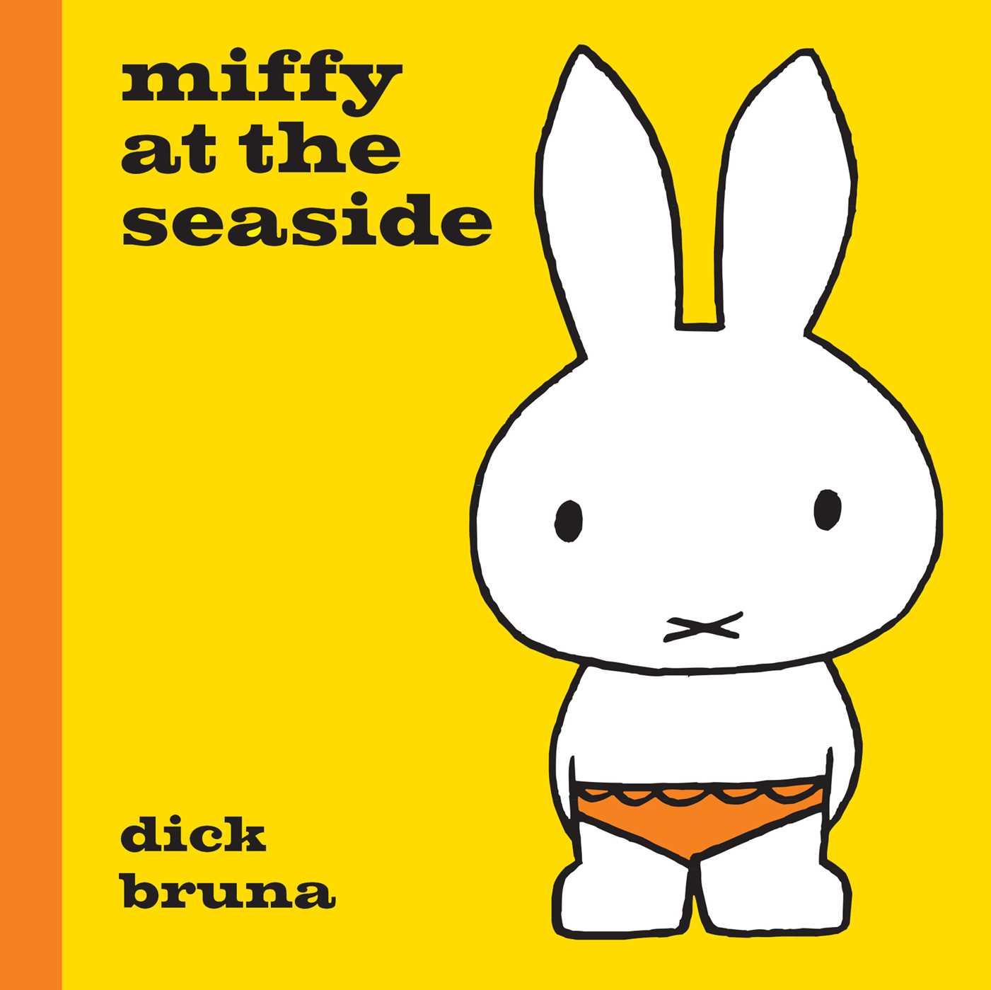 Cover: 9781471123344 | Miffy at the Seaside | Dick Bruna | Buch | Englisch | 2015