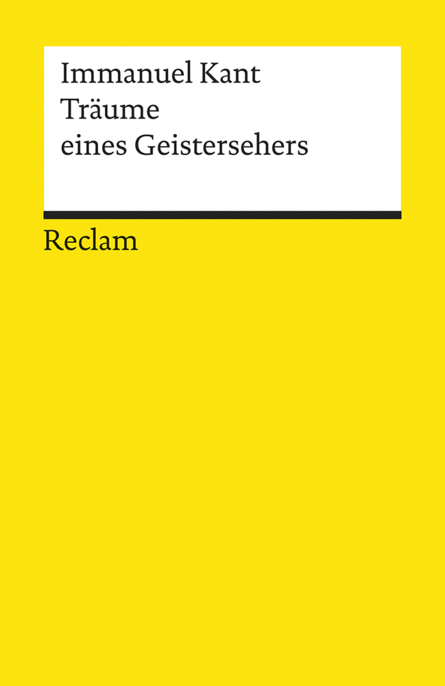 Cover: 9783150013205 | Träume eines Geistersehers | Immanuel Kant | Taschenbuch