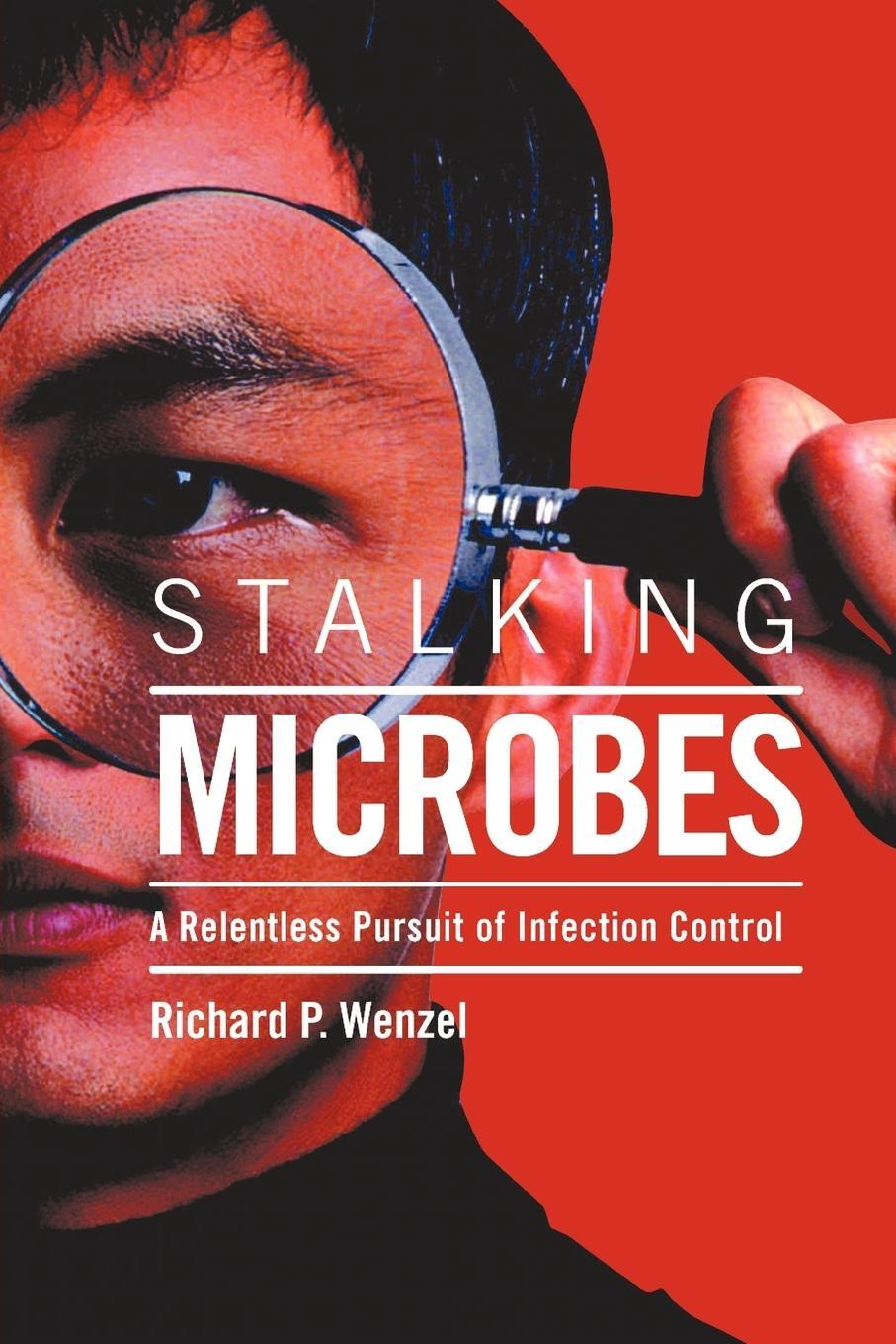 Cover: 9781420820065 | Stalking Microbes | Richard P. Wenzel | Taschenbuch | Paperback | 2005